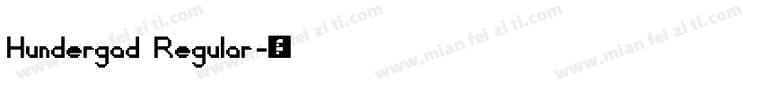 Hundergad Regular字体转换